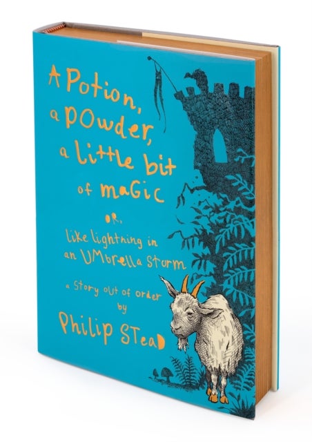 A Potion, a Powder, a Little Bit of Magic - Or, Like Lightning in an Umbrella Storm