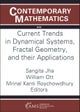 Current Trends in Dynamical Systems, Fractal Geometry, and Their Applications