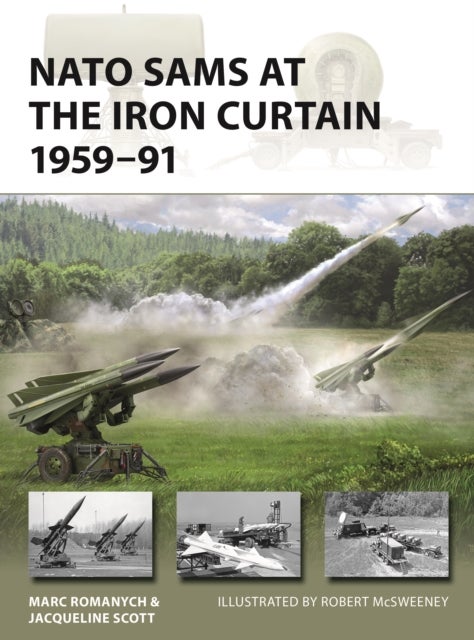 NATO SAMs at the Iron Curtain 1959–91