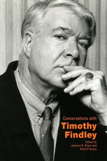 Conversations with Timothy Findley