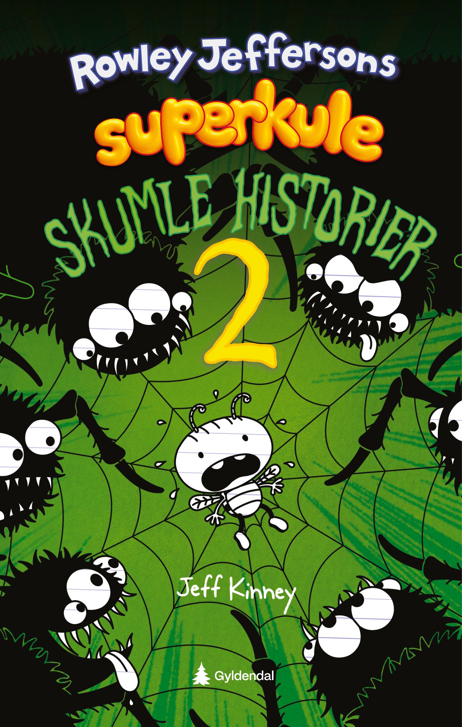 Rowley Jeffersons superkule skumle historier 2