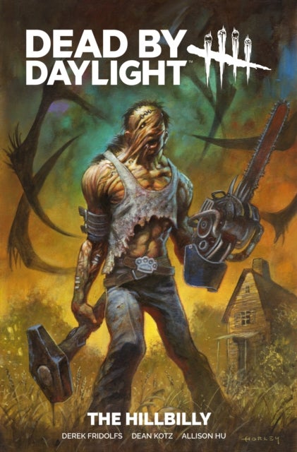 Dead By Daylight: The Hillbilly