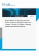 Approaches to Operating Nuclear Power Plants to Mitigate Production Losses Caused by Climate Change and Environmental Hazards