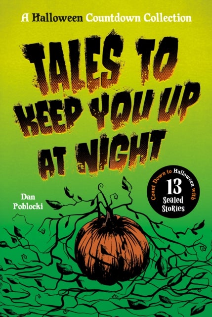 Tales to Keep You Up at Night - A Halloween Countdown Collection