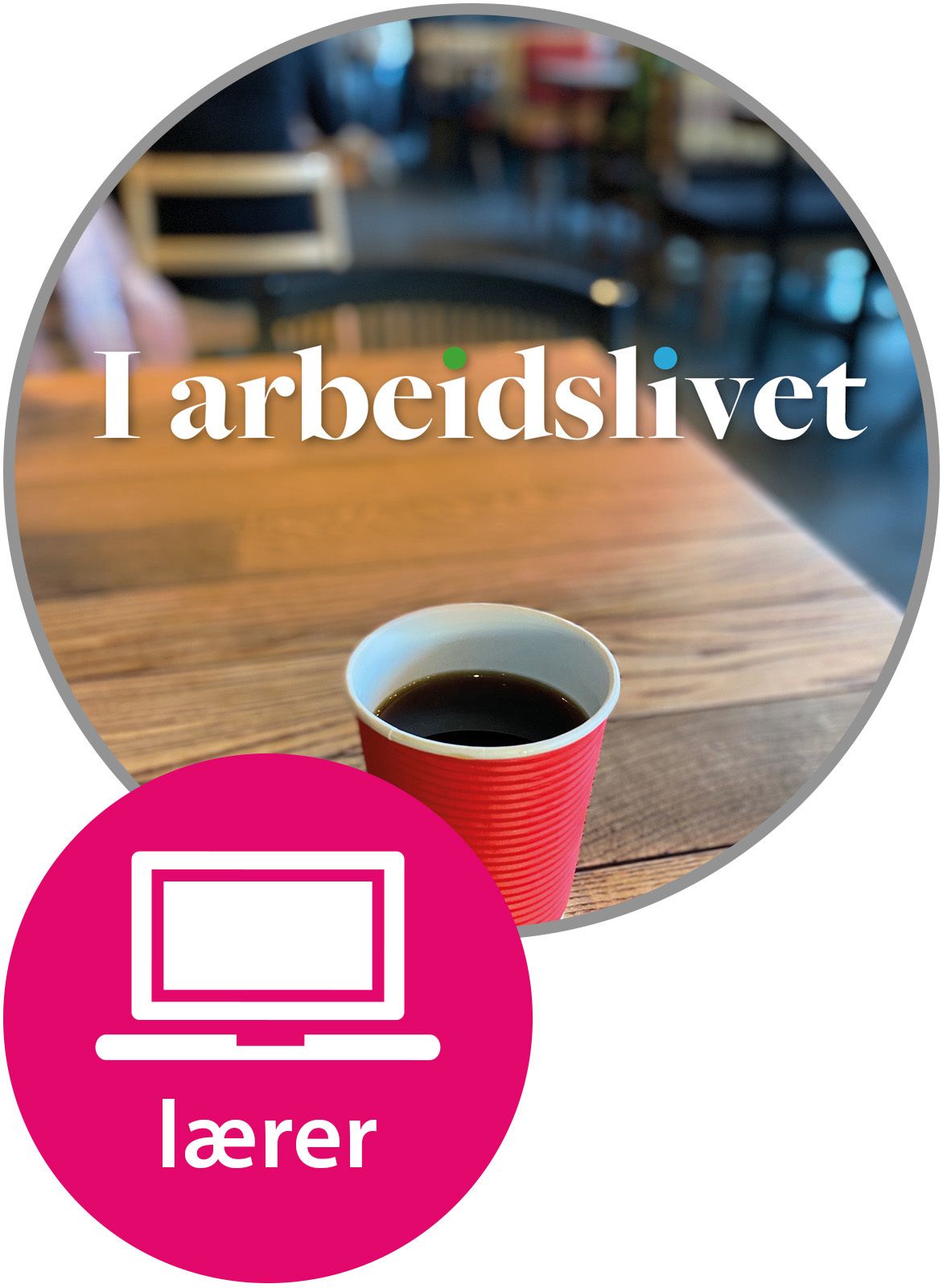 I arbeidslivet Digital lærerlisens - norsk arbeidsliv for voksne innvandrere