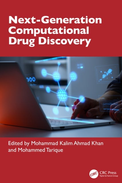 Next-Generation Computational Drug Discovery