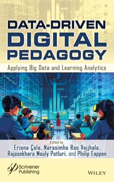 Data-Driven Digital Pedagogy - Applying Big Data and Learning Analytics