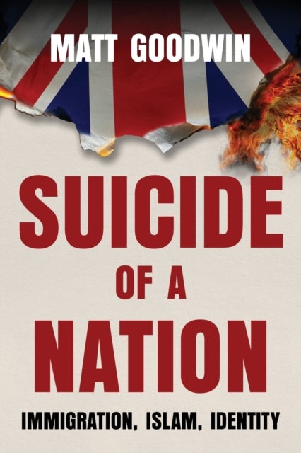 Suicide of a Nation - Immigration, Islam, Identity