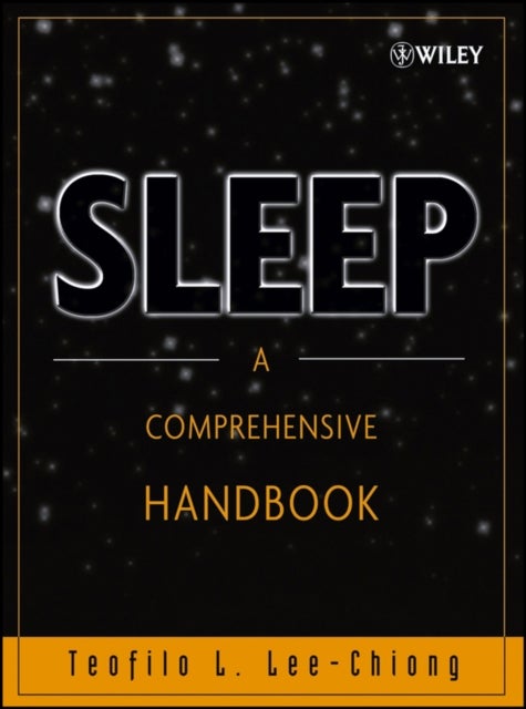 Sleep - A Comprehensive Handbook