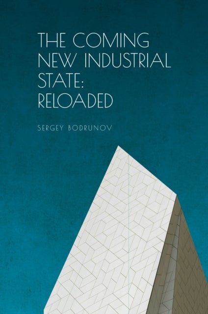 Coming of New Industrial State - Reloaded