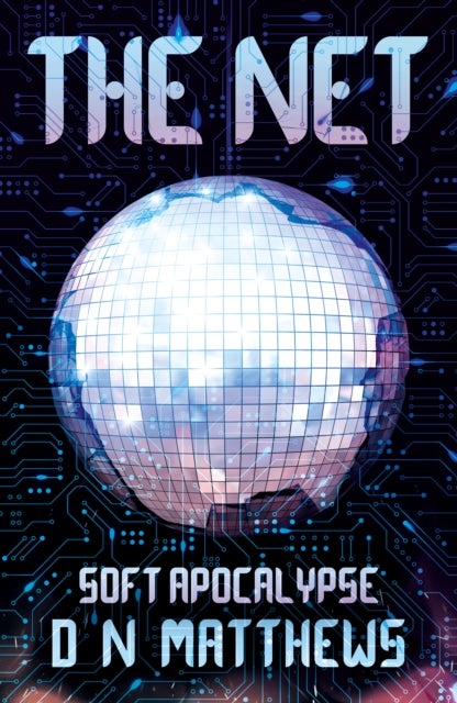 The Net - Soft Apocalypse