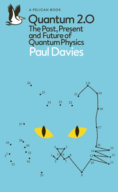 Quantum 2.0 - The Past, Present, and Future of Quantum Physics