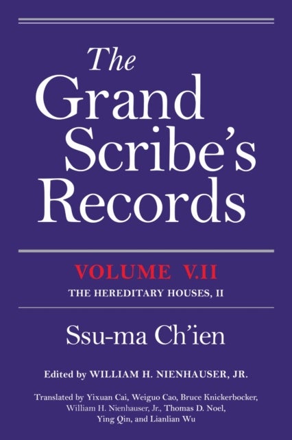 The Grand Scribe''s Records, Volume V.II - The Hereditary Houses, II