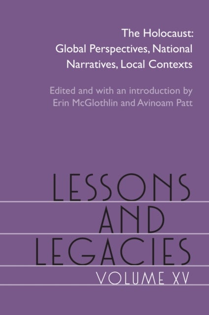 Lessons and Legacies, Volume XV