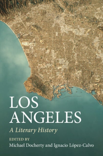 Los Angeles - A Literary History