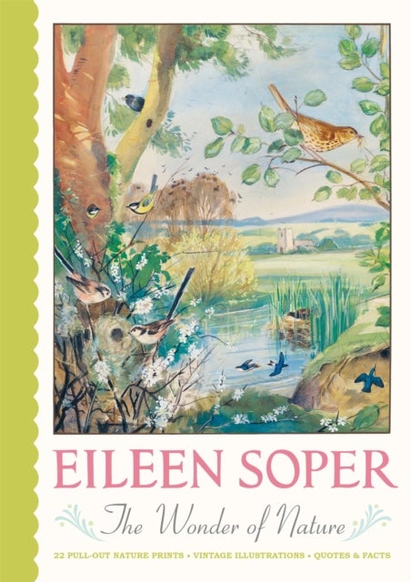 Eileen Soper: The Wonder of Nature Pull-Out Prints - With 22 vintage illustrations, plus quotes and facts