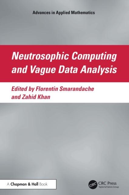 Neutrosophic Computing and Vague Data Analysis