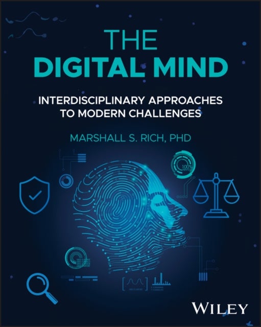 The Digital Mind - Interdisciplinary Approaches to Modern Challenges