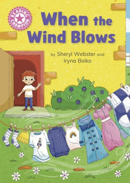 Reading Champion: When the Wind Blows - Independent Reading Pink 1B