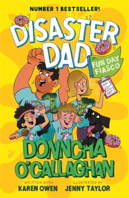Disaster Dad: Fun Day Fiasco - THE NUMBER ONE BESTSELLER