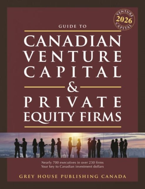 Canadian Venture Capital & Private Equity Firms, 2026