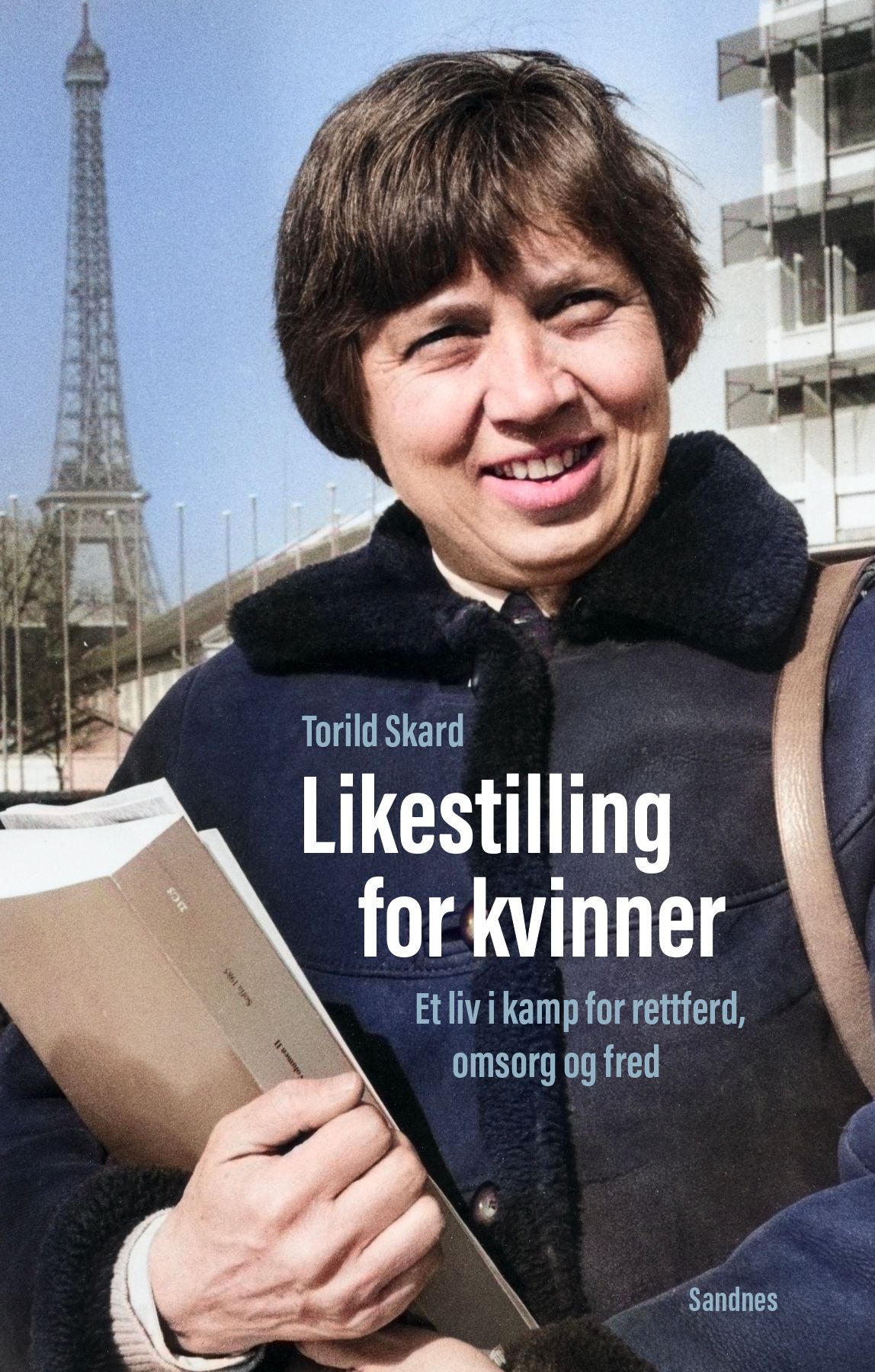 Likestilling for kvinner - et liv i kamp for rettferd, omsorg og fred