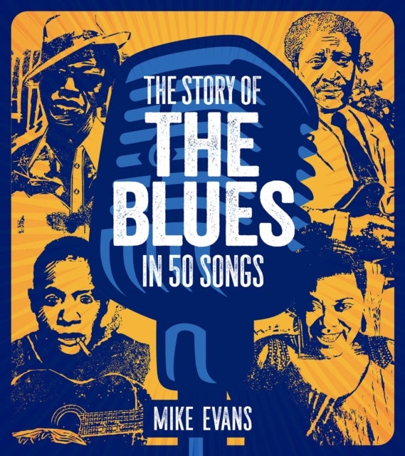 Story of the Blues in 50 Songs