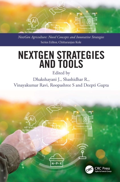 NextGen Strategies and Tools - Pioneering Innovations in Agriculture