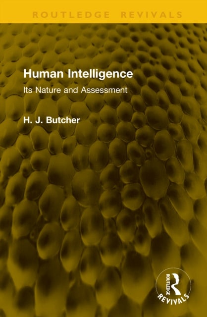 Human Intelligence - Its Nature and Assessment
