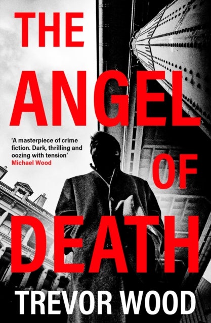 The Angel of Death - The chilling NEW instalment in the gripping, addictive DCI Jack Parker series…
