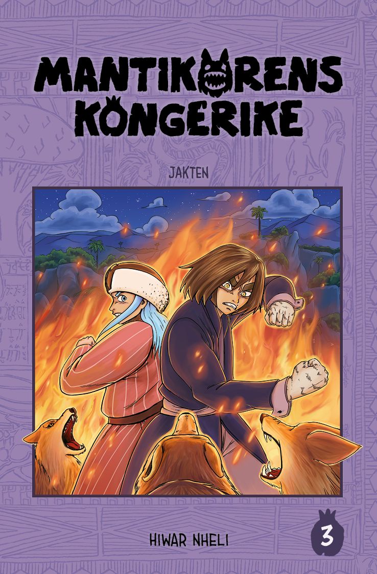 Mantikorens kongerike - 3 : Jakten