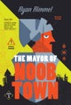 The Mayor of Noobtown