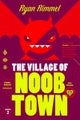 The Village of Noobtown