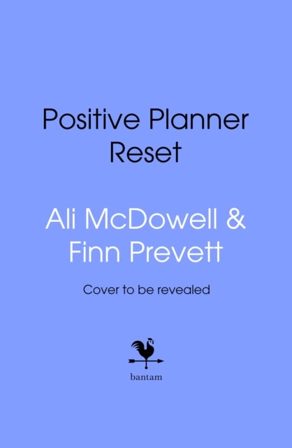 The Positive Planner: RESET