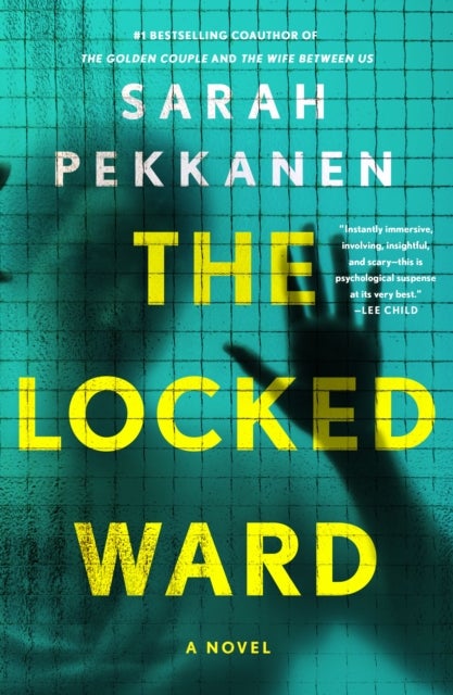 Locked Ward - A Novel