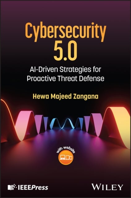 Cybersecurity 5.0 - AI-Driven Strategies for Proactive Threat Defense
