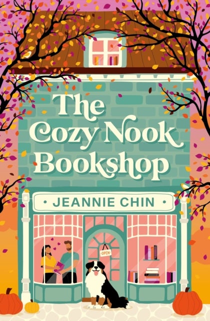Cozy Nook Bookshop - The unbelievably charming, cosy and feel-good small town romance