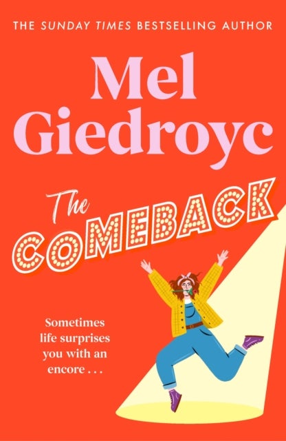 Comeback - The Warm, Funny and Irrepressible New Novel from the Sunday Times Bestselling Author