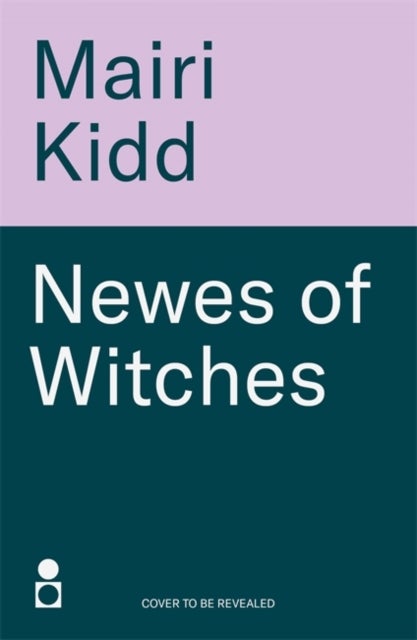 Newes of Witches - When the hunt begins, the truth is lost...