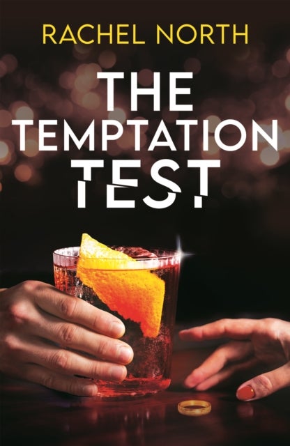 The Temptation Test - The BRAND NEW must-read psychological thriller that will keep you up all night for 2026!