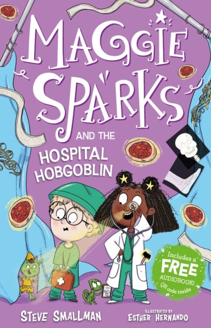 Maggie Sparks and the Hospital Hobgoblin