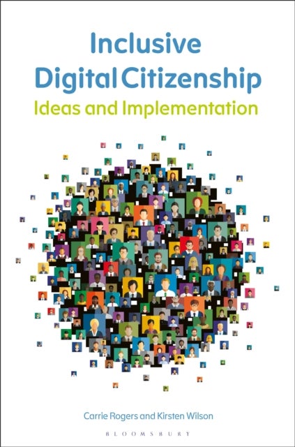 Inclusive Digital Citizenship - Ideas and Implementation
