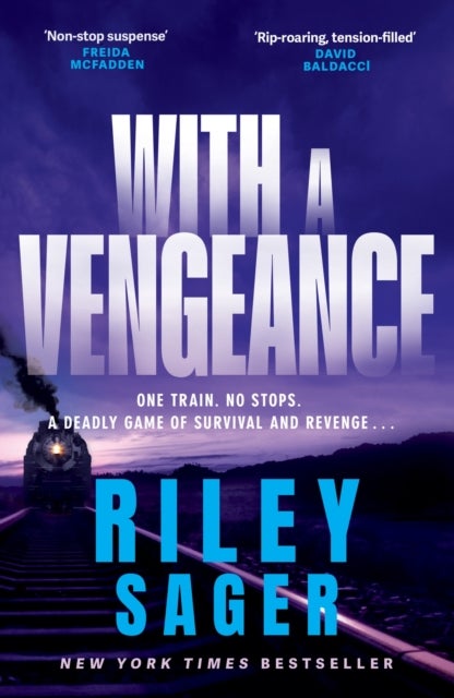 With a Vengeance - A jaw-dropping and addictive thriller packed with twists