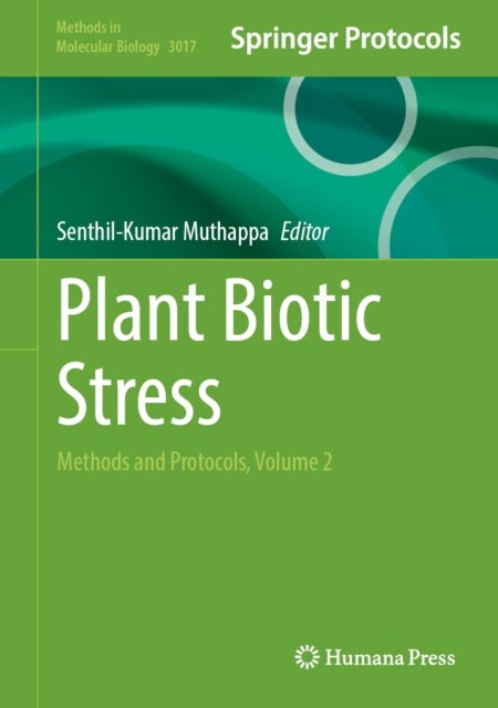 Plant Biotic Stress - Methods and Protocols, Volume 2