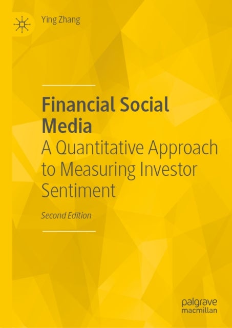 Financial Social Media - A Quantitative Approach to Measuring Investor Sentiment