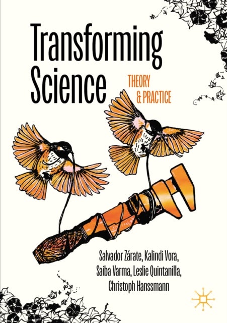 Transforming Science - Theory and Practice