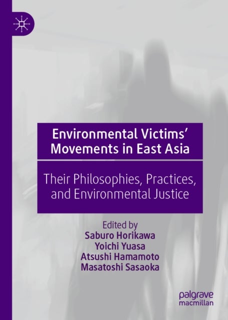 Environmental Victims’ Movements in East Asia