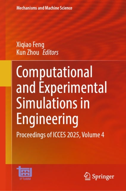 Computational and Experimental Simulations in Engineering - Proceedings of ICCES 2025, Volume 4