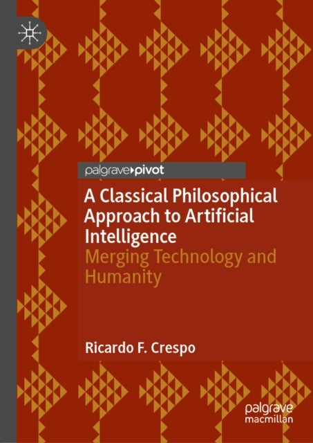 A Classical Philosophical Approach to Artificial Intelligence - Merging Technology and Humanity