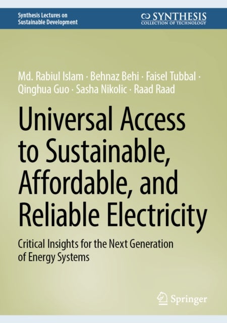Universal Access to Sustainable, Affordable, and Reliable Electricity